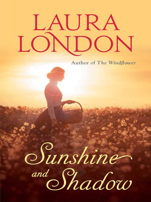 Title details for Sunshine and Shadow by Laura London - Available